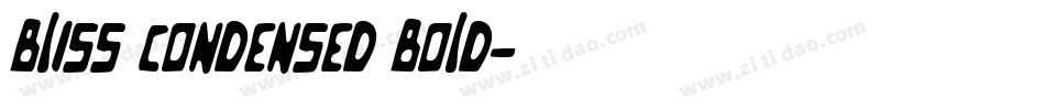 Bliss Condensed Bold字体转换